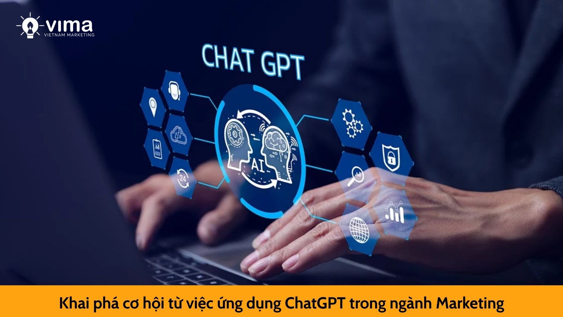 Khai phá cơ hội từ việc ứng dụng ChatGPT trong ngành Marketing